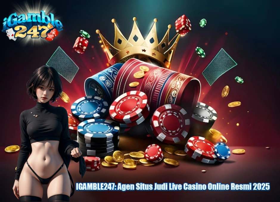 IGAMBLE247: Agen Situs Judi Live Casino Online Resmi 2025